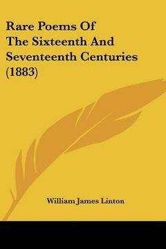 portada rare poems of the sixteenth and seventeenth centuries (1883)