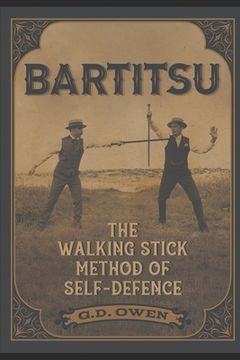 portada Bartitsu: The Walking Stick Method of Self-Defence (en Inglés)
