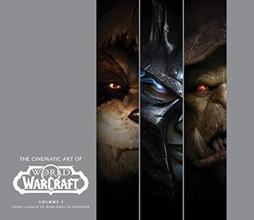 portada The Cinematic art of World of Warcraft: Volume 1 (en Inglés)