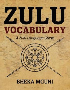 portada Zulu Vocabulary: A Zulu Language Guide (en Inglés)
