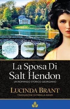 portada La Sposa di Salt Hendon: Un Romanzo Storico Georgiano: 1 (en Italiano)