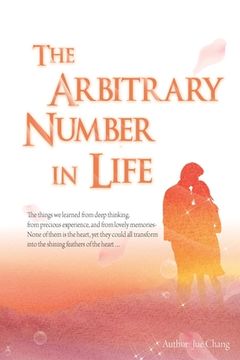 portada The Arbitrary Number In Life: 生命任意數（國際英文版） (in English)