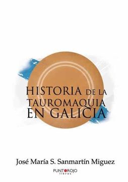 portada Historia de la Tauromaquia en Galicia