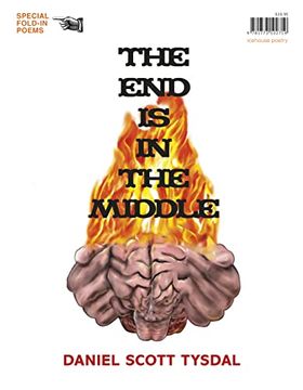 portada The End Is in the Middle: Mad Fold-In Poems (en Inglés)