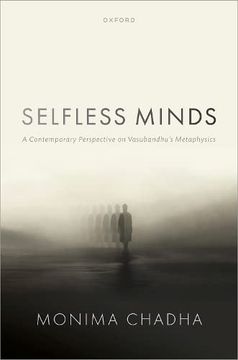 portada Selfless Minds: A Contemporary Perspective on Vasubandhu'S Metaphysics (en Inglés)