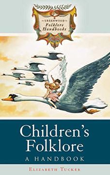 portada Children's Folklore: A Handbook (Greenwood Folklore Handbooks) (en Inglés)