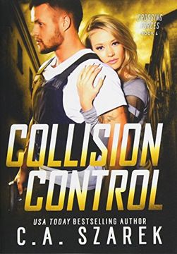 portada Collision Control: Volume 4 (Crossing Forces)