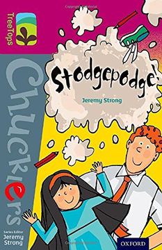 portada Oxford Reading Tree Treetops Chucklers: Level 10: Stodgepodge! (en Inglés)