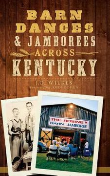 portada Barn Dances & Jamborees Across Kentucky (en Inglés)
