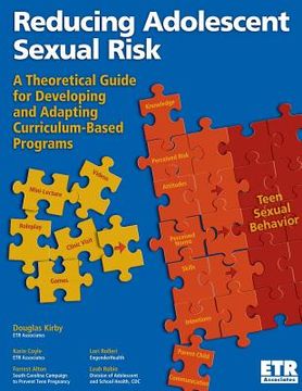 portada Reducing Adolescent Sexual Risk: A theoretical Guide for Developing and Adapting Curriculum-Based Programs (en Inglés)