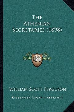 portada the athenian secretaries (1898) (en Inglés)