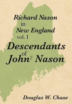 portada richard nason in new england: volume i: descendants of john2 nason