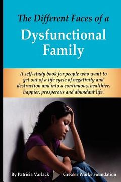 portada the different faces of a dysfunctional family (in English)