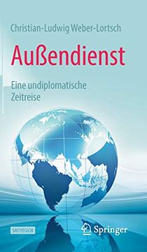 portada Außendienst: Eine Undiplomatische Zeitreise (in German)