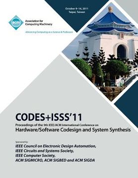 portada codes+iss11 proceedings of the 9th ieee/acm international conference on hardware/software code design and system synthesis
