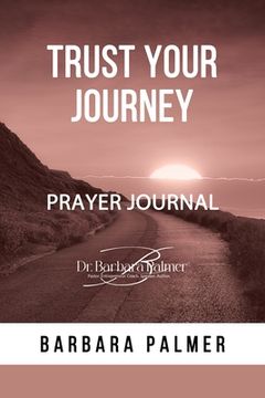 portada Trust Your Journey Prayer Journal (en Inglés)