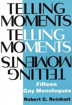portada telling moments: fifteen gay monologues (en Inglés)