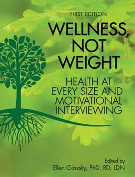 portada Wellness, Not Weight