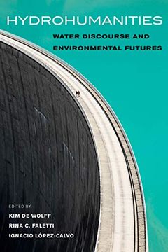 portada Hydrohumanities: Water Discourse and Environmental Futures (en Inglés)