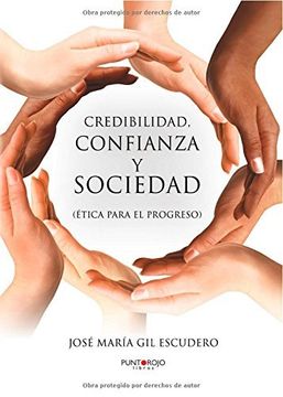 portada Credibilidad, Confianza Y Sociedad (ética Para El Progreso) (spanish Edition)