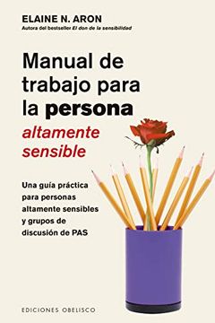 portada Manual de Trabajo Para La Persona Altamente Sensible (in Spanish)