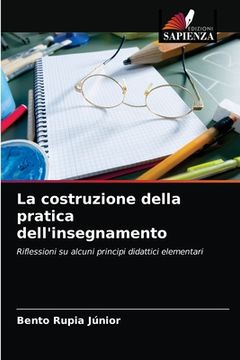 portada La costruzione della pratica dell'insegnamento (en Italiano)