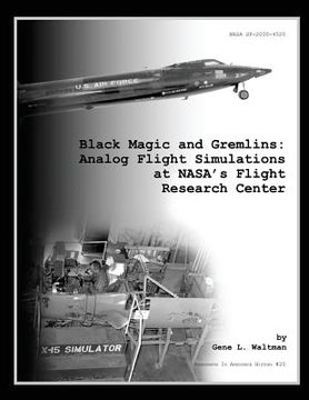 portada Black Magic and Gremlins: Analog Flight Simulations at NASA's Flight Research Center (en Inglés)
