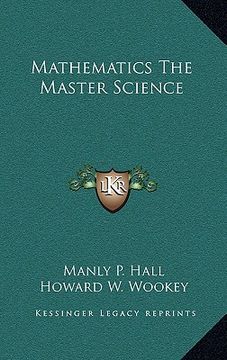 portada mathematics the master science (en Inglés)