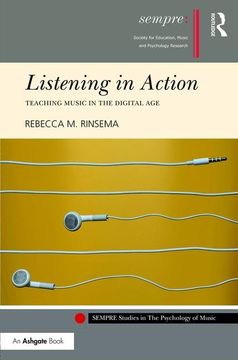 portada Listening in Action: Teaching Music in the Digital Age (en Inglés)
