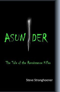 portada asunder: the tale of the renaissance killer (en Inglés)