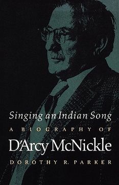 portada singing an indian song: a biography of d'arcy mcnickle