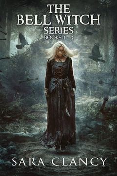 portada The Bell Witch Series Books 1 - 3: Scary Supernatural Horror with Monsters