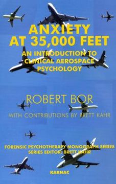 portada anxiety at 35,000 feet: an introduction to clinical aerospace psychology (en Inglés)