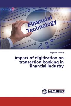 portada Impact of digitization on transaction banking in financial industry (en Inglés)