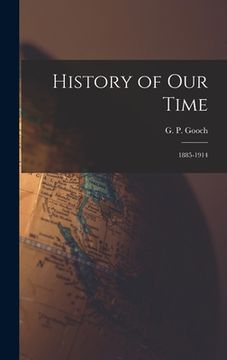 portada History of Our Time: 1885-1914