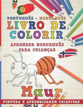 portada Livro de Colorir Português - Norueguês I Aprender Norueguês Para Crianças I Pintura E Aprendizagem Criativas