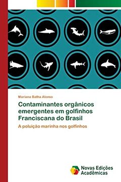 portada Contaminantes Orgânicos Emergentes em Golfinhos Franciscana do Brasil