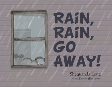 portada Rain, Rain, Go Away!: Volume 1