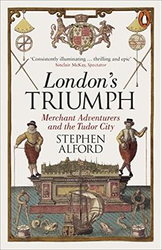 portada London's Triumph: Merchant Adventurers and the Tudor City