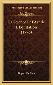 portada La Science Et L'Art de L'Equitation (1776) (en Francés)