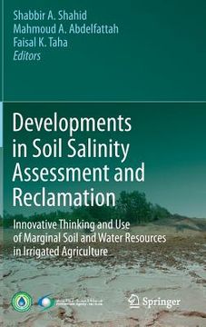 portada developments in soil salinity assessment and reclamation: innovative thinking and use of marginal soil and water resources in irrigated agriculture
