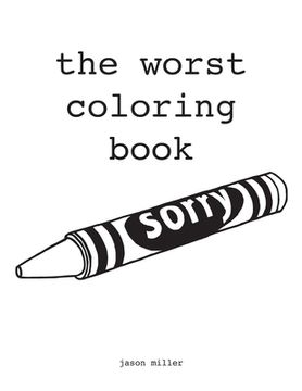 portada The Worst Coloring Book (en Inglés)