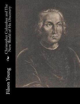 portada Christopher Columbus and The New World of His Discovery (en Inglés)