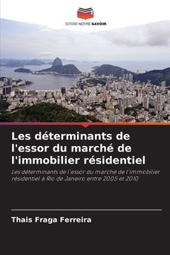 portada Les déterminants de l'essor du marché de l'immobilier résidentiel (en Francés)