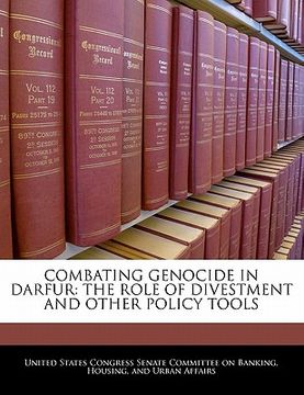 portada combating genocide in darfur: the role of divestment and other policy tools (in English)