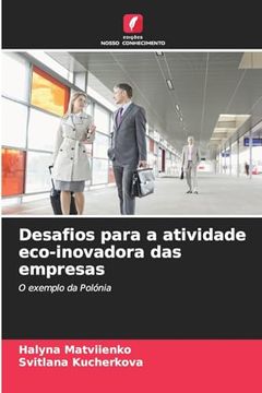 portada Desafios Para a Atividade Eco-Inovadora das Empresas (en Portugués)