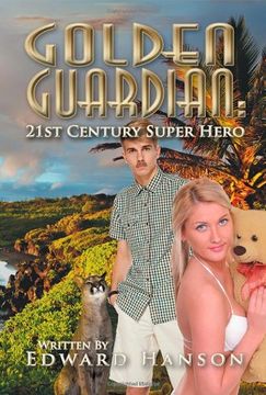 portada Golden Guardian: 21st Century Super Hero