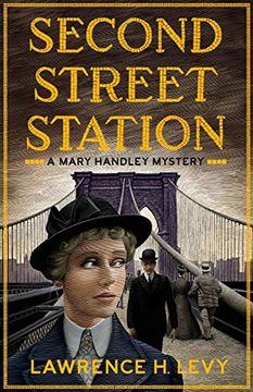 portada Second Street Station: A Mary Handley Mystery (in English)