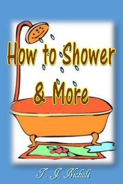 portada How to Shower and More (en Inglés)