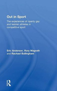 portada Out in Sport: The experiences of openly gay and lesbian athletes in competitive sport